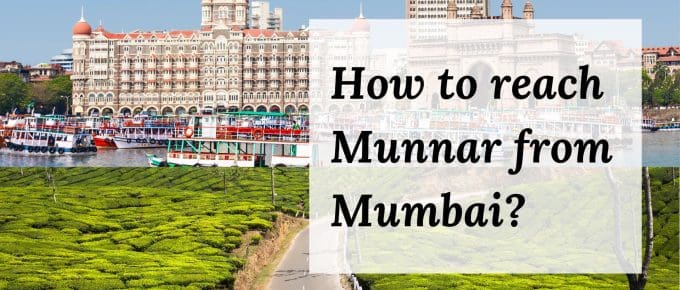 how-to-reach-munnar-from-mumbai